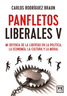 panfletos liberales v-carlos rodriguez braun-9788411310895