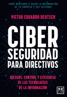 ciberseguridad para directivos-victor deutsch-9788411311595