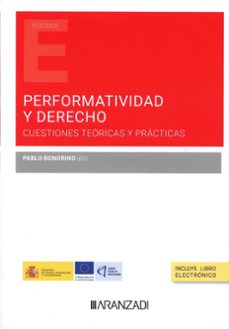 performatividad y derecho. cuestiones teoricas y practicas-pablo bonorino-9788411625395