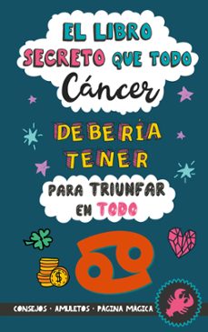 el libro secreto que todo cáncer debería tener para triunfar en t odo-eve stars-9788411744195