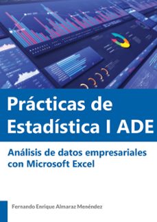 prácticas de estadística i ade-fernando enrique almaraz menendez-9788411747295