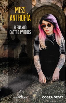 miss antropia-fernando castro paredes-9788411760195