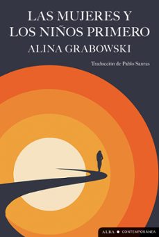las mujeres y los niños primero (ebook)-alina grabowski-9788411781008