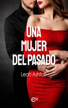 una mujer del pasado (ebook)-leah ashton-9788411803595