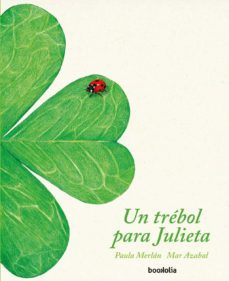 un trebol para julieta-paula merlan-9788412011395