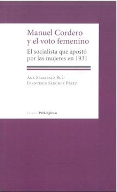 manuel cordero y el voto femenino-ana martinez rus-9788412390995