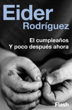 el cumpleaños y poco despues ahora (ebook)-eider rodriguez-9788412451795
