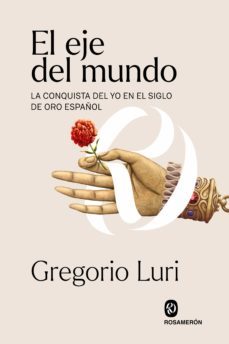 el eje del mundo (ebook)-gregorio luri-9788412473995