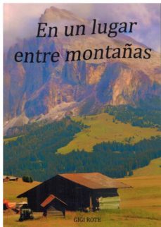 en un lugar entre montañas-gigi rote-9788412518795