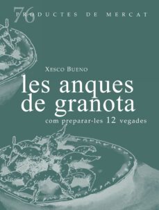 les anques de granota (productes de mercat 76)-xesco bueno-9788412531695