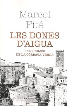 les dones d aigua i els homes de la corbata verda-9788412595895