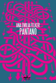 pantano-ana emilia felker-9788412690095