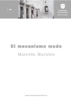 el mecanismo mudo-marcelo morales-9788412695595
