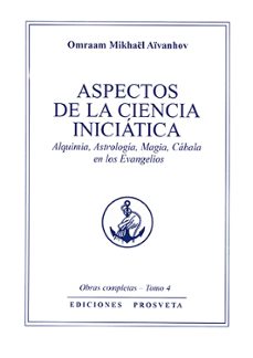 aspectos de la ciencia iniciatica-omraam mikhael aivanhov-9788412865295