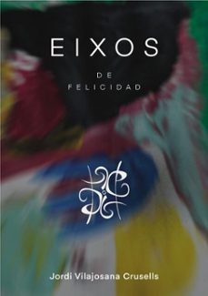 eixos de felicidad (ebook)-jordi vilajosana-9788412867695