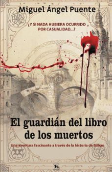 el guardian del libro de los muertos-miguel angel puente campos-9788412894295