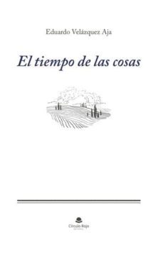 el tiempo de las cosas (ebook)-eduardo velazquez aja-9788413049595