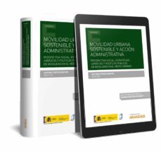 movilidad urbana sostenible y accion administrativa-9788413098395