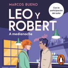 leo y robert 2 - a medianoche (audiolibro)-marcos bueno-9788413147895
