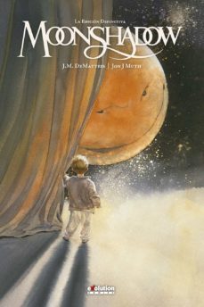 moonshadow: la edicion definitiva-j.m. dematteis-jon j. muth-9788413343495