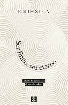 ser finito, ser eterno-edith stein-9788413391595