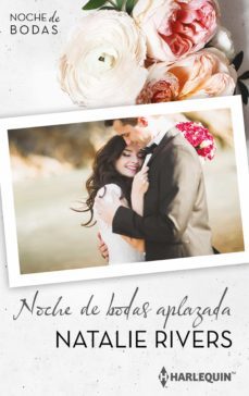 noche de bodas aplazada (ebook)-natalie rivers-9788413488295