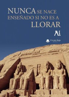 nunca se nace enseñado si no es a llorar (ebook)-9788413500195