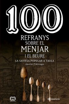 100 refranys sobre el menjar i el beure (ebook)-jaume fabrega colom-9788413560595