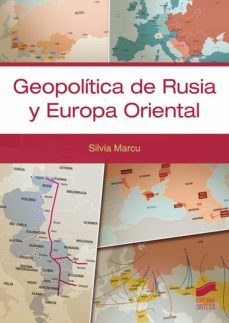geopolitica de rusia y europa oriental (ebook)-silvia marcu-9788413575995