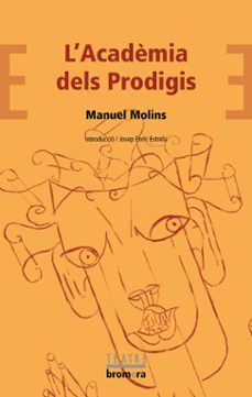 l academia dels prodigis-manuel molins-9788413584195