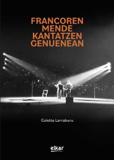 frankoren mende kantatzen genuenean (+cd)-collette larraburu-9788413601595