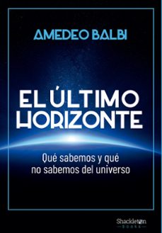 el último horizonte-amedeo balbi-9788413612195