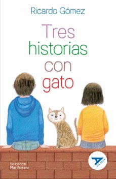 tres historias con gato-ricardo gomez gil-9788414052495
