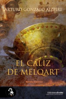 el caliz de melqart-arturo gonzalo aizpiri-9788415415695