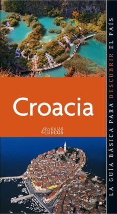 croacia. preparar el viaje: guia cultural (ebook)-gorka lopez-9788415479895