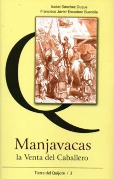 manjavacas: la venta del caballero-isabel sanchez duque-9788415537595