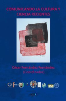 comunicando la cultura y ciencia recientes (ebook)-9788415705895