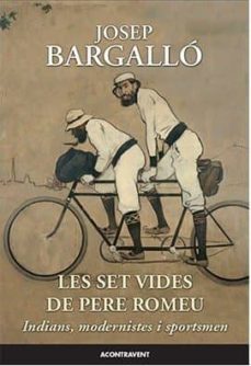 les set vides de pere romeu-josep bargallo-9788415720195