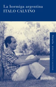 la hormiga argentina-italo calvino-9788415723295