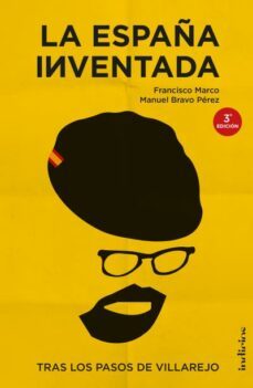 la españa inventada: tras los pasos de villarejo-9788415732495