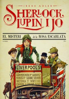 el misteri de la rosa escarlata (sherlock, lupin i jo 3)-9788415853695