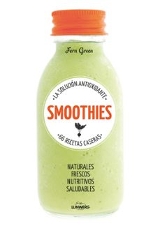 smoothies. la solucion antioxidante: 66 recetas caseras-9788415888895