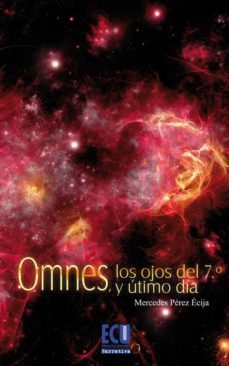omnes, los ojos del séptimo y último día (ebook)-mercedes perez ecija-9788415941095