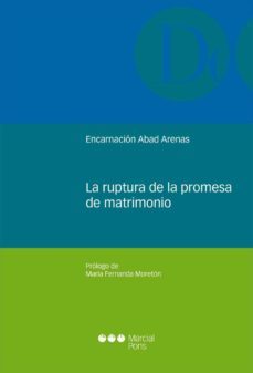 la ruptura de la promesa de matrimonio-encarnacion abad arenas-9788415948995