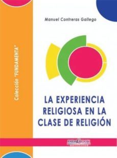 la experiencia religiosa en la clase de religion-9788415969495