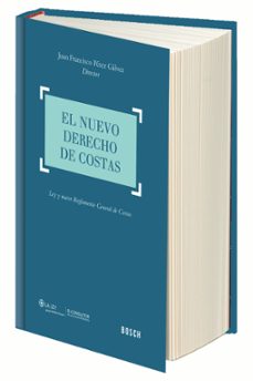 el nuevo derecho de costas: ley y nuevo reglamento general de costas-9788416018895