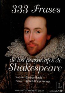 333 frases de los personajes de shakespeare-william shakespeare-9788416209095
