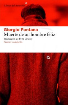 muerte de un hombre feliz (ebook)-giorgio fontana-9788416213795