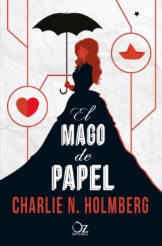 el mago de papel (ebook)-charlie n. holmberg-9788416224395