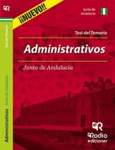 administrativos de la junta de andalucia. test del temario-9788416232895
